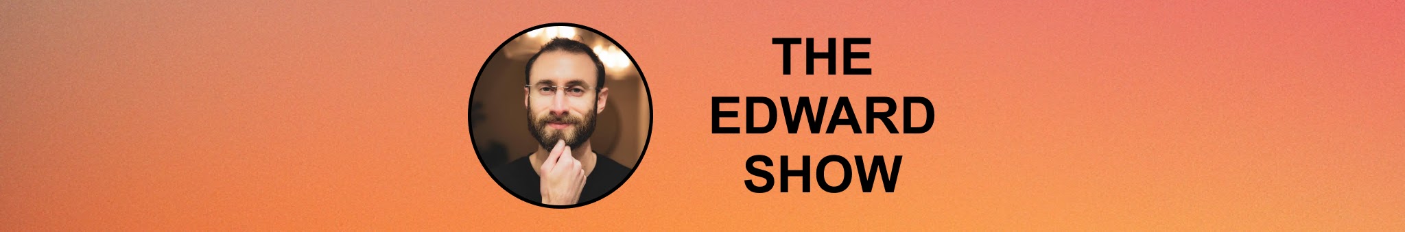 The Edward Show YouTube channel banner