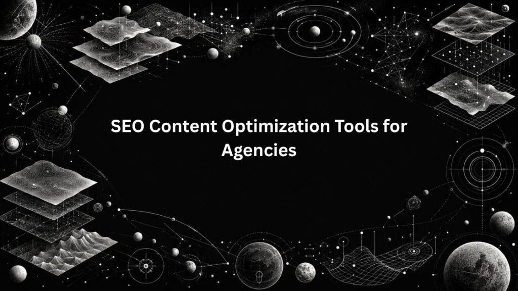 SEO Content Optimization Tools for Agencies