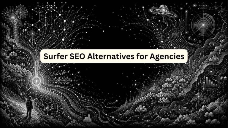 Surfer SEO Alternatives for Agencies
