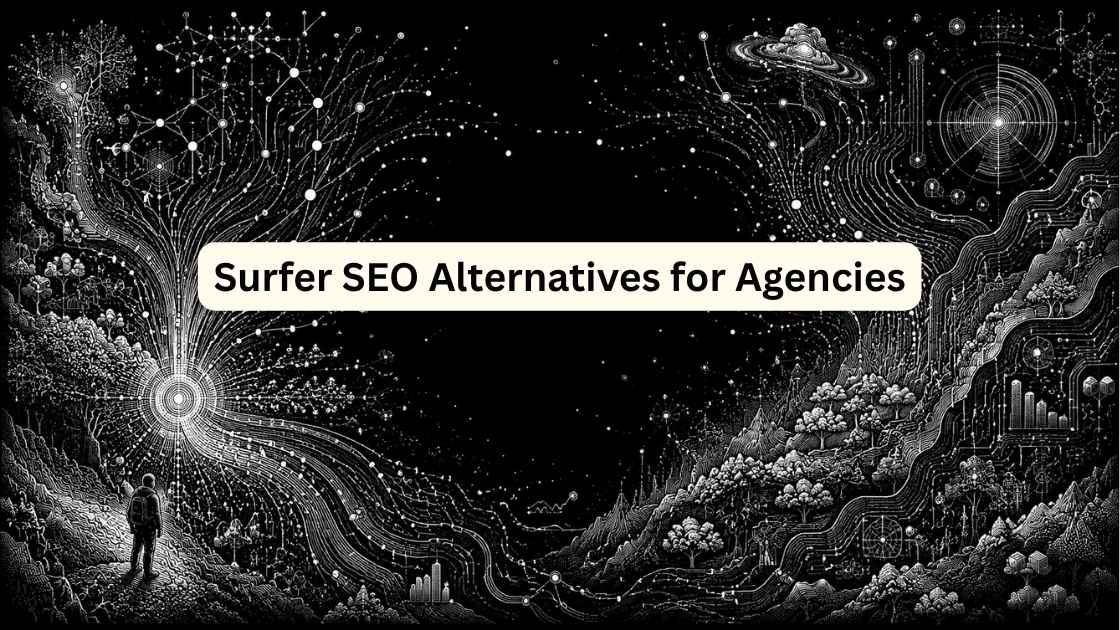 Surfer SEO Alternatives for Agencies