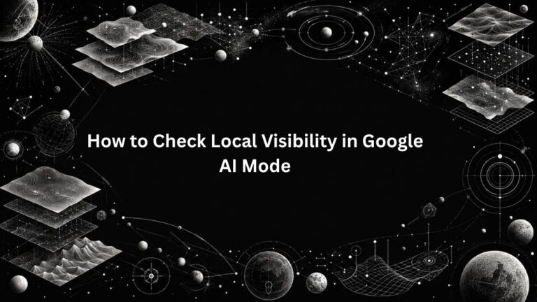Local Visibility in Google AI Mode